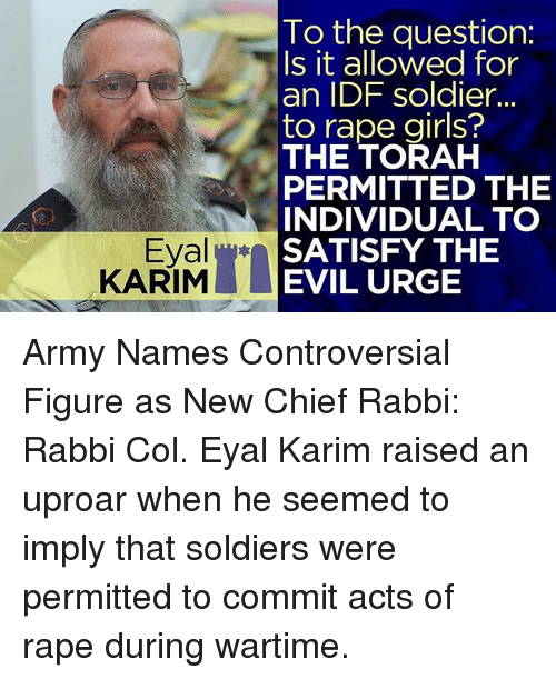 IDF’s chief rabbi-to-be permits raping women in wartime