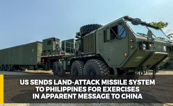 U.S. Sends Mid-Range Capability Missiles to Philippines Exercise, says it could undermine Xi Jinpind’s’s rule