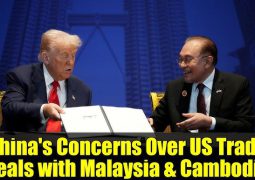 Singapoor’s view: “Push and pull for S-E Asia as China counters Malaysia’s US trade deal with own pact”