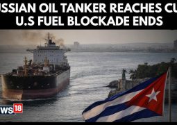 Russian oil tanker reaches Cuba, breaks fuel blockade of island by US