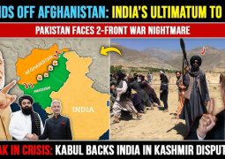 India’s Quiet Return To Afghanistan As Pakistan-Taliban Ties Fray 