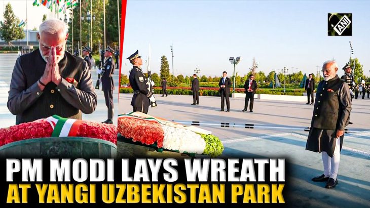 With Modi’s visit, India and Uzbekistan elevate their strategic ties