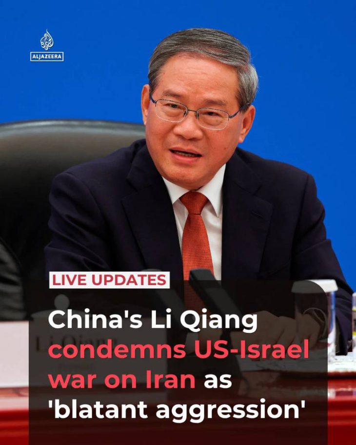 Chinese premier condemns ‘blatant’ US-Israeli aggression against Iran