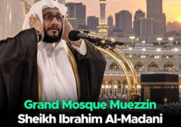 “Inna lillahi wa inna ilayhi raji’un” – Sheikh Ibrahim al-Madani, muezzin of Mecca Grand Mosque, dies at 51